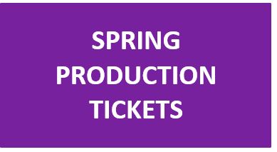 Spring Production Tickets!